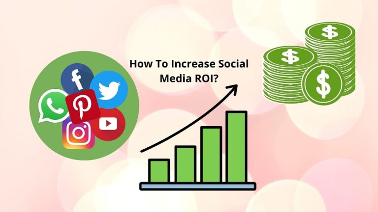 How To Increase Social Media ROI