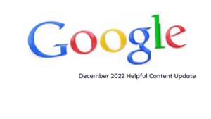 GoogleDecember 2022 Helpful Content Update